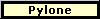 Pylone